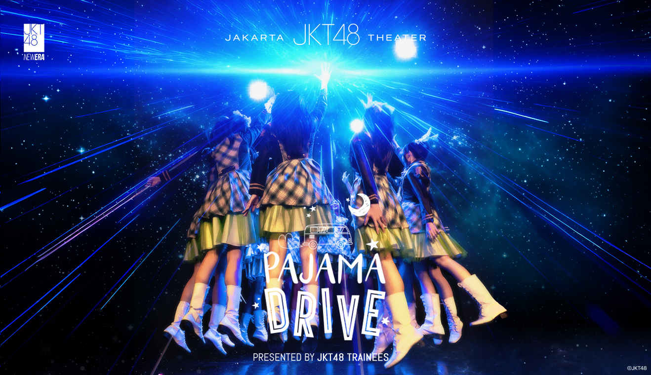 Pengumuman Mengenai Pertunjukan Perdana “Pajama Drive” oleh Trainee JKT48